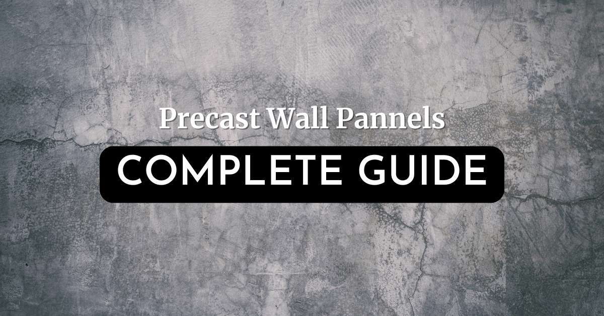 precast wall panels Text on a cracked concrete wall background reads: "Precast Wall Pannels COMPLETE GUIDE" with "COMPLETE GUIDE" highlighted in a bold black rectangle.